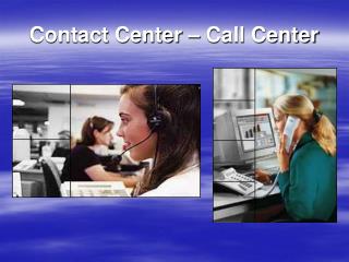 Contact Center – Call Center