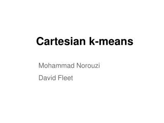 Cartesian k-means
