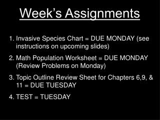 Week’s Assignments