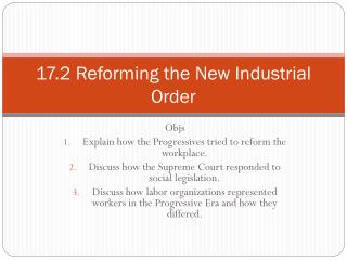 17.2 Reforming the New Industrial Order