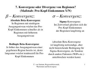 7. Konvergenz oder Divergenz von Regionen? (Maßstab: Pro-Kopf-Einkommen Y/N)
