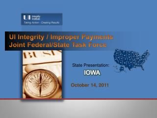 UI Integrity / Improper Payments Joint Federal/State Task Force