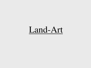 Land-Art