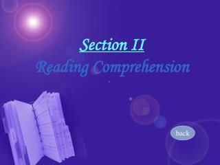 Section II Reading Comprehension