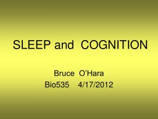 SLEEP and COGNITION