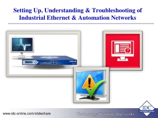 Setting Up, Understanding & Troubleshooting of Industrial Ethernet & Automation Networks
