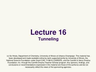 Lecture 16 Tunneling