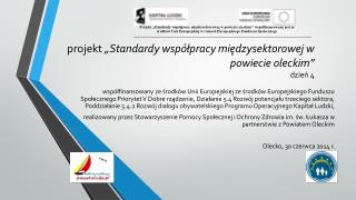 projekt „Standardy współpracy międzysektorowej w powiecie oleckim” dzień 4