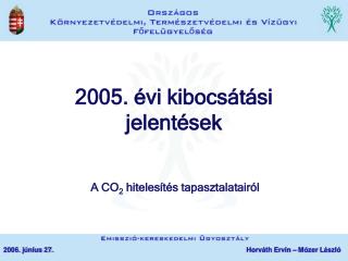 2005. évi kibocsátási jelentések