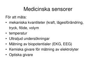 Medicinska sensorer