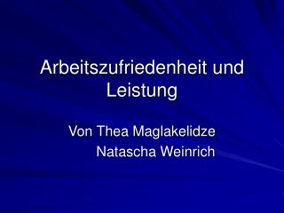 Arbeitszufriedenheit und Leistung