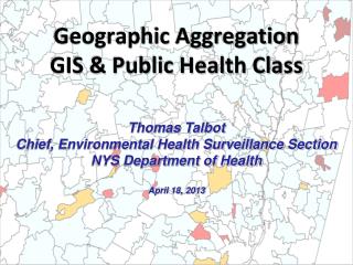 Geographic Aggregation GIS &amp; Public Health Class