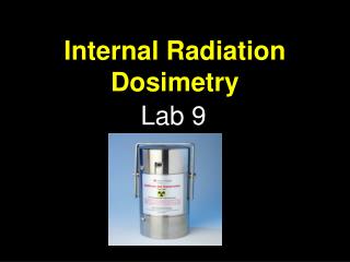 Internal Radiation Dosimetry