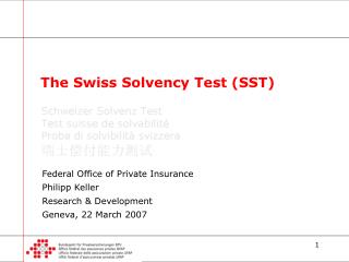 The Swiss Solvency Test (SST)