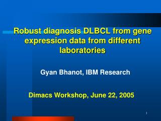 Robust diagnosis DLBCL from gene expression data from different laboratories