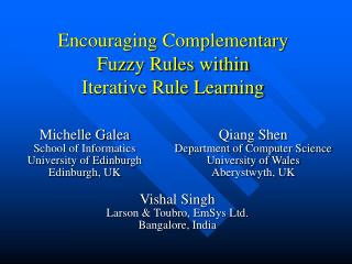 Encouraging Complementary Fuzzy Rules within Iterative Rule Learning