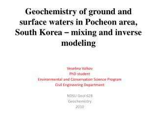 Geochemistry of ground and surface waters in Pocheon area, South Korea – mixing and inverse modeling