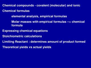 Chemical compounds - covalent (molecular) and ionic Chemical formulas