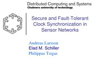 Secure and Fault-Tolerant Clock Synchronization in Sensor Networks