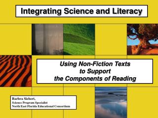 Using Non-Fiction Texts to Support the Components of Reading