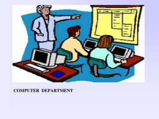 COMPUTER DEPARTMENT