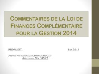 Commentaires de la Loi de Finances Complémentaire pour la Gestion 2014