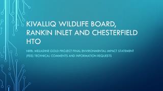 Kivalliq Wildlife Board, Rankin Inlet and chesterfield hto
