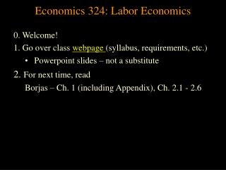 Economics 324: Labor Economics