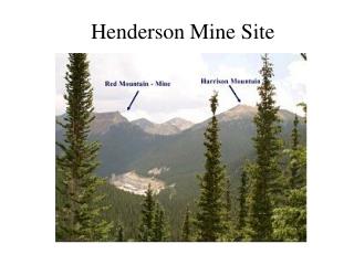 Henderson Mine Site