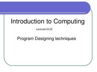 Program Designing techniques