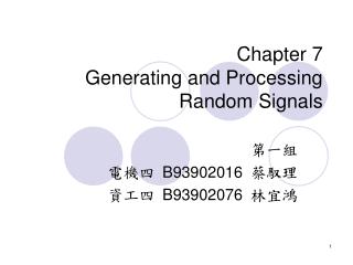 Chapter 7 Generating and Processing Random Signals