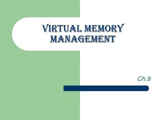 VIRTUAL Memory Management