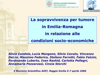 La sopravvivenza per tumore in Emilia-Romagna in relazione alle condizioni socio-economiche
