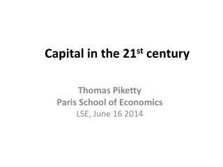 Capital in the 21 st century