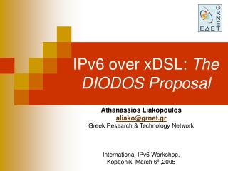 IPv6 over xDSL: The DIODOS Proposal