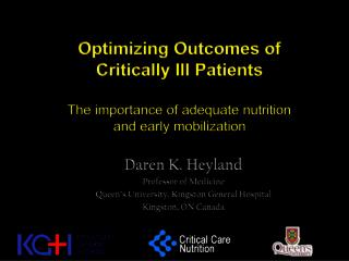 Optimizing Outcomes of Critically Ill Patients The importance of adequate nutrition