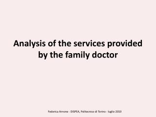 Analysis of the services provided by the family doctor