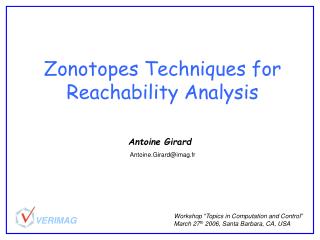Zonotopes Techniques for Reachability Analysis