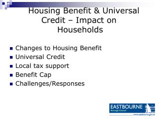 Housing Benefit &amp; Universal 		Credit – Impact on 				Households