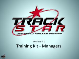 Version 8.1 Training Kit - Managers