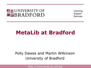 MetaLib at Bradford