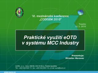 Praktické využití eOTD v systému MCC Industry