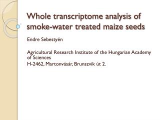 Whole transcriptome analysis of smoke-water treated maize seeds