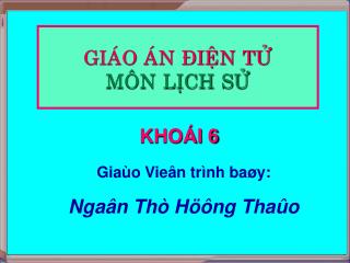 Giaùo Vieân trình baøy: Ngaân Thò Höông Thaûo