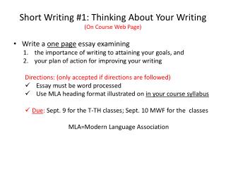 Short Writing #1: Thinking About Your Writing (On Course Web Page)