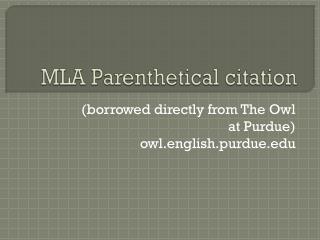 MLA Parenthetical citation