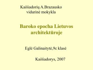 Baroko epocha Lietuvos architektūroje