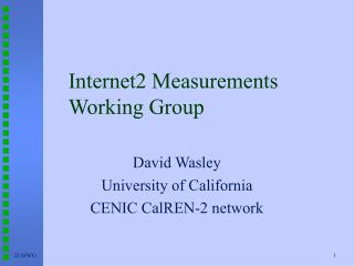 Internet2 Measurements Working Group