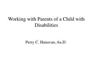 Working with Parents of a Child with Disabilities