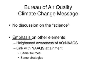 Bureau of Air Quality Climate Change Message